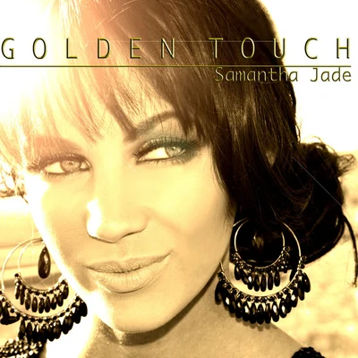 The Golden Touch 專輯 Samantha Jade