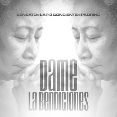 Dame las Bendiciones (feat. PADRINO & LAPIZ CONCIENTE) 專輯 Sensato