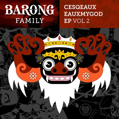 Cesqeaux Eauxmygod EP, Vol. 2