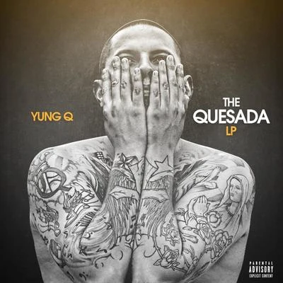 The Quesada LP 專輯 Yung Q