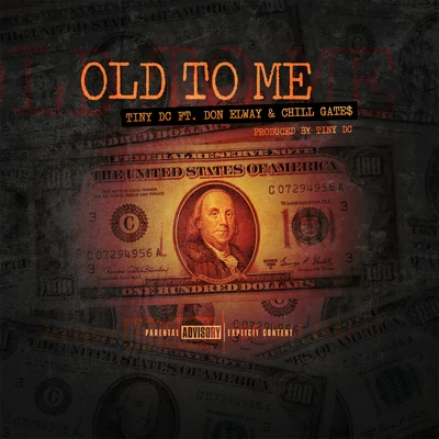 Old To Me (feat. Don Elway & Chil Gate$) 專輯 Tiny DC