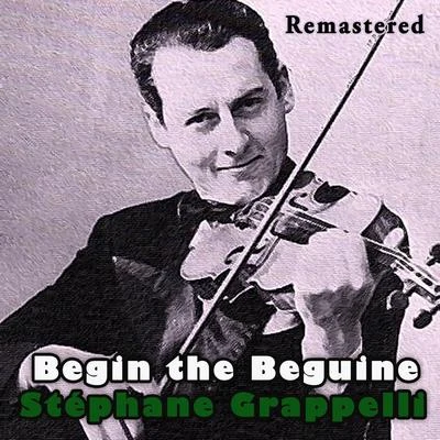 Begin the Beguine (Remastered) 專輯 Stéphane Grappelli/Bud Shank/Sonny Clark Trio/Sun Ra/Art Hodes