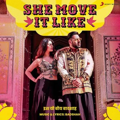 She Move It Like 专辑 Badshah