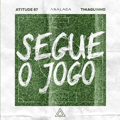 Atitude 67Ivete SangaloANALAGA Segue O Jogo