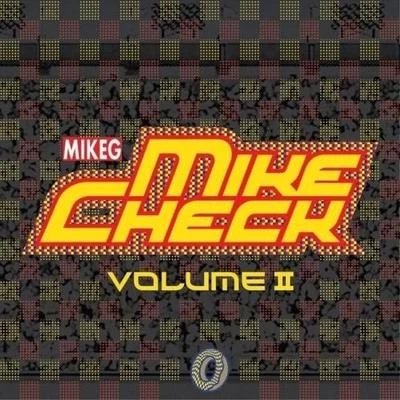 Mike Check Vol. 2 專輯 Mike G