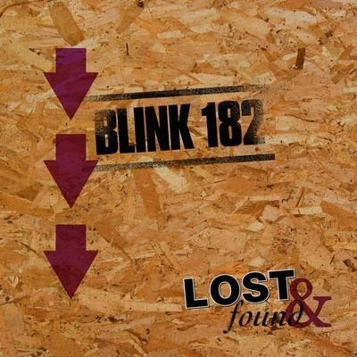 Lost & Found: blink-182 專輯 Blink-182/Chad Kroeger/Jonny Buckland/Chris Martin/Guy Berryman