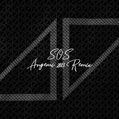 SOS (ANGEMI 2013 Remix) 专辑 ANGEMI/Dimitri Vegas & Like Mike