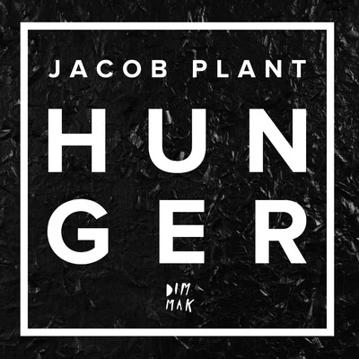 Hunger 專輯 Jacob Plant