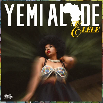 Elele 專輯 Yemi Alade