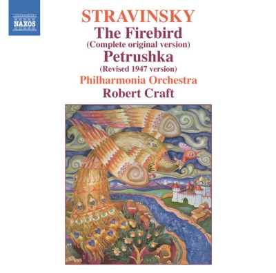 Stravinsky: The Firebird Petrushka (1947 Version) 专辑 Robert Craft/Rolf Schulte/David Wilson-Johnson/Arnold SCHOENBERG/PHILHARMONIA ORCHESTRA