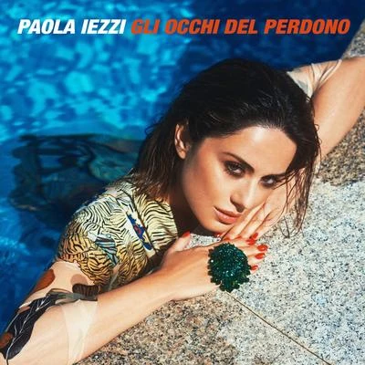 Gli occhi del perdono 專輯 Paola Iezzi