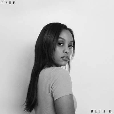 Rare 专辑 Ruth B.