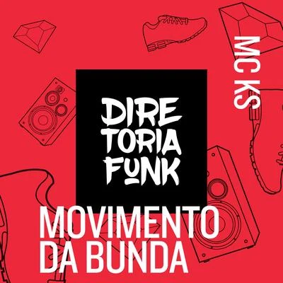 Movimento da Bunda 專輯 MC KS/Dj R7