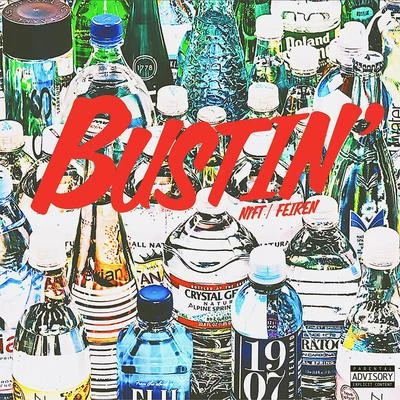 Bustin freestyle 專輯 N1FT