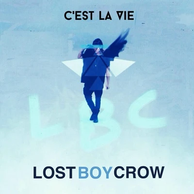 LostboycrowVIRTUMidoca C&#x27;est La Vie