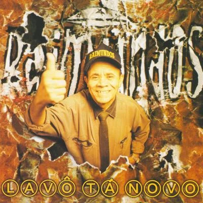 Lavô Tá Novo 專輯 Raimundos