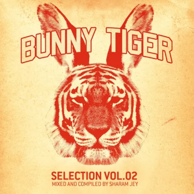 Tom BreuSharam Jey Bunny Tiger Selection Vol. 2