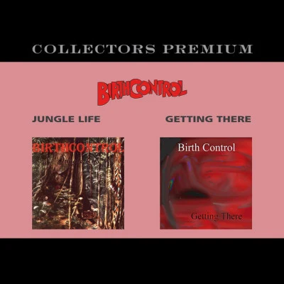 Birth Control Jungle Life+Getting There (Collectors Premium)