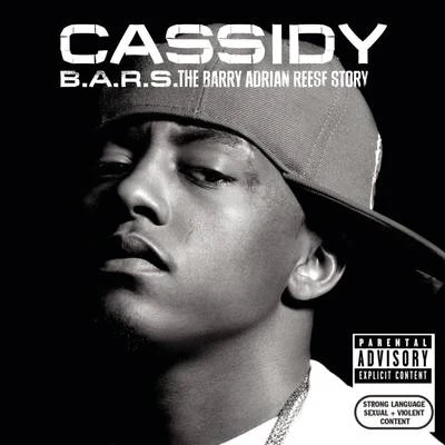 Cassidy B.A.R.S. The Barry Adrian Reese Story