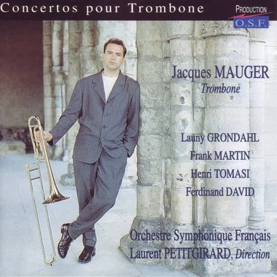 Jacques Mauger : Concertos pour trombone et orchestre (Trombone Concertos) 專輯 Jacques Mauger