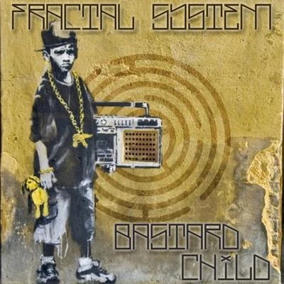 Bastard Child 專輯 Fractal System