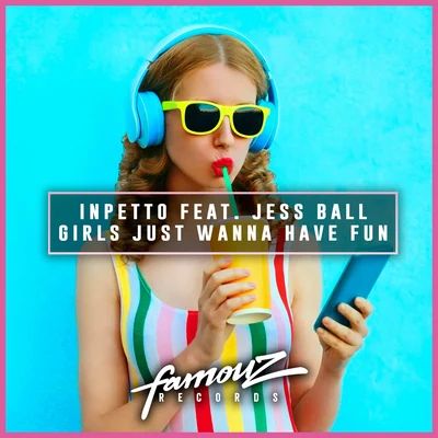 Girls Just Wanna Have Fun 專輯 Jess Ball/Scorz/Super8 & Tab