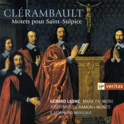 Motets Pour Saint Sulpice 專輯 Jean-Philippe Viret/Gérard Lesne/Ramón López/Bruno Angelini