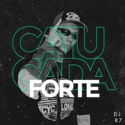 Catucada Forte 專輯 MC Neném/Dj R7/Mc Magrão