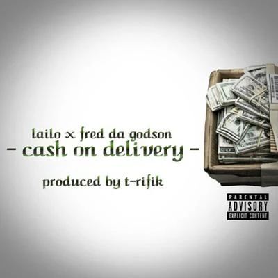 Cash on Delivery (feat. Fred da Godson) 專輯 Lailo/JP