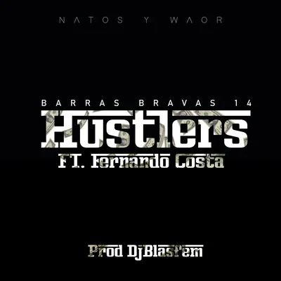 Hustlers 專輯 Natos y Waor