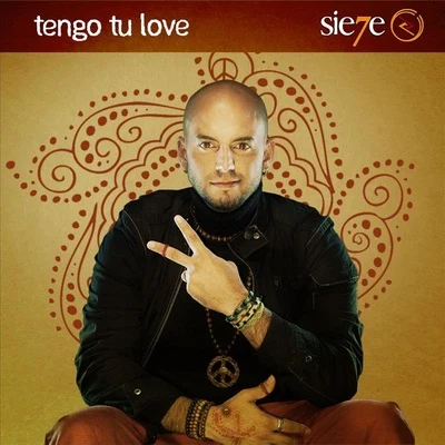 Tengo Tu Love 專輯 Sie7e