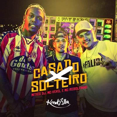 Casado X Solteiro 專輯 MC Kekel