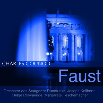 Margarete TeschemacherOrchester der Staatsoper DresdenKarl BohmMathieu Ahlersmeyer Gounod: Faust