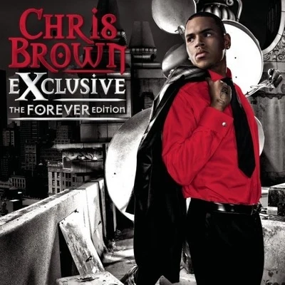 Chris Brown Exclusive (The Forever Edition)