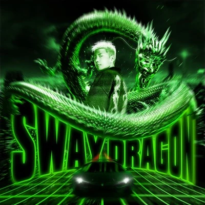 SWAY DDJ MadDbo Sway Dragon