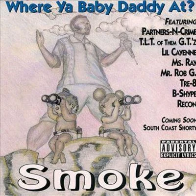 Where Ya Baby Daddy At? 專輯 Smoke/Dj F.E.X