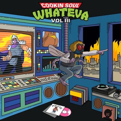 Whateva, Vol. 3 專輯 Cookin Soul/MC Melodee