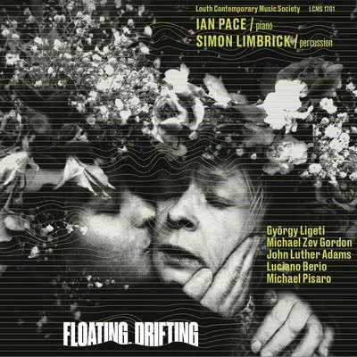 Floating, Drifting 專輯 Rohan De Saram/Mario Caroli/Jurgen Ruck/Magnus Andersson/Ian Pace