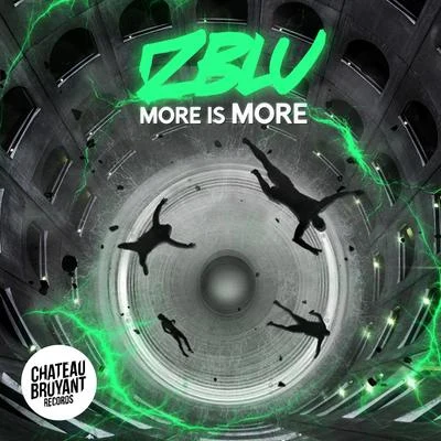 More Is More 專輯 Tambour Battant/Zblu/Mashok/Quintino & Blasterjaxx/Dj Skillz