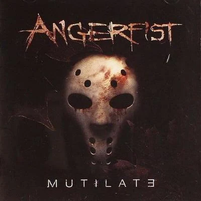 Angerfist Mutilate