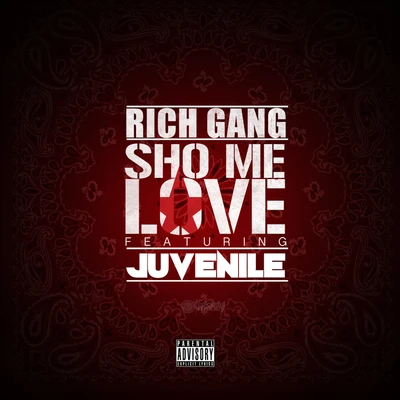 Sho Me Love 专辑 Rich Gang