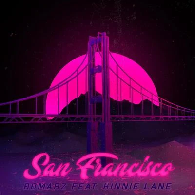 San Francisco (feat. Kinnie Lane) 專輯 Kinnie Lane