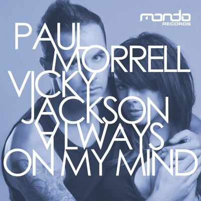 Always On My Mind 專輯 Paul Morrell/Amanda Wilson