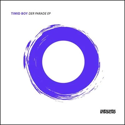 Der Parade EP 專輯 Timid Boy