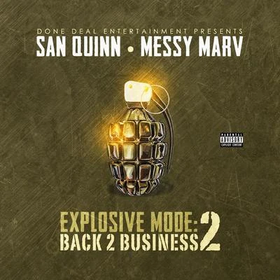 Explosive Mode 2: Back 2 Business 專輯 San Quinn/Mac Mall/Homewrecka/Telly Mac/Matt Blaque