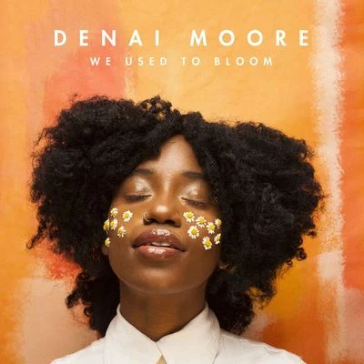 We Used to Bloom 專輯 Point Point/Denai Moore