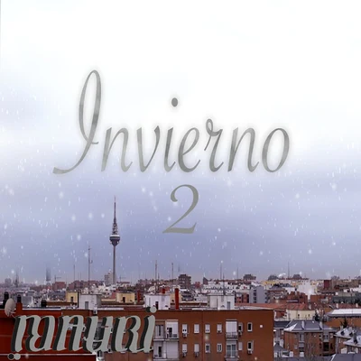 Invierno 2 专辑 Sode/Matasvandals/Carlytos Vela