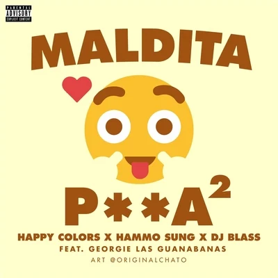 Maldita P**a 2 (feat. Georgie las Guanabanas) 專輯 Ivan Dola/Happy Colors/CionDaddy