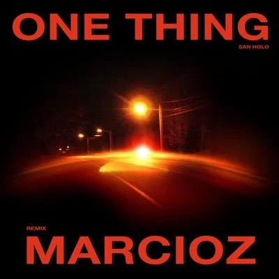 One Thing (Marcioz Remix) 专辑 Marcioz