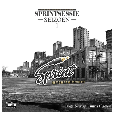 Wierie & Snow - Sprintsessie 專輯 Jay Fonseca/Jody Bernal/Miggs de Bruijn